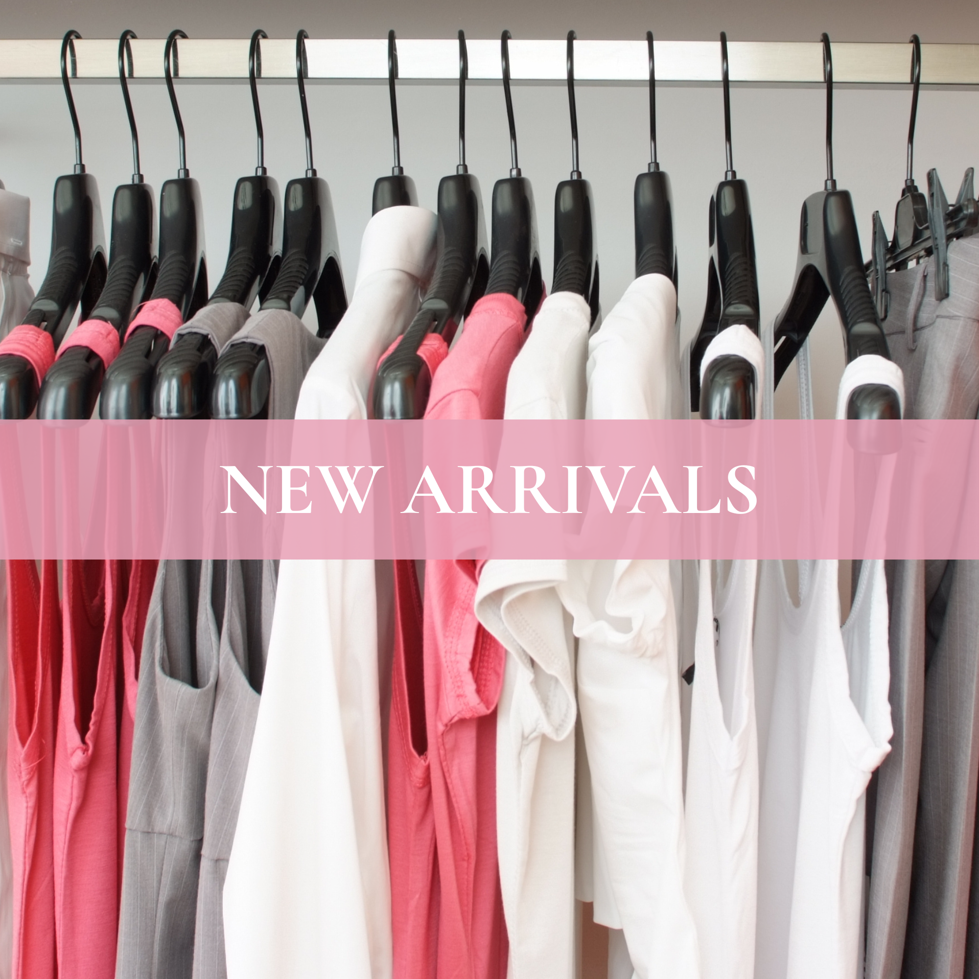 New Arrivals