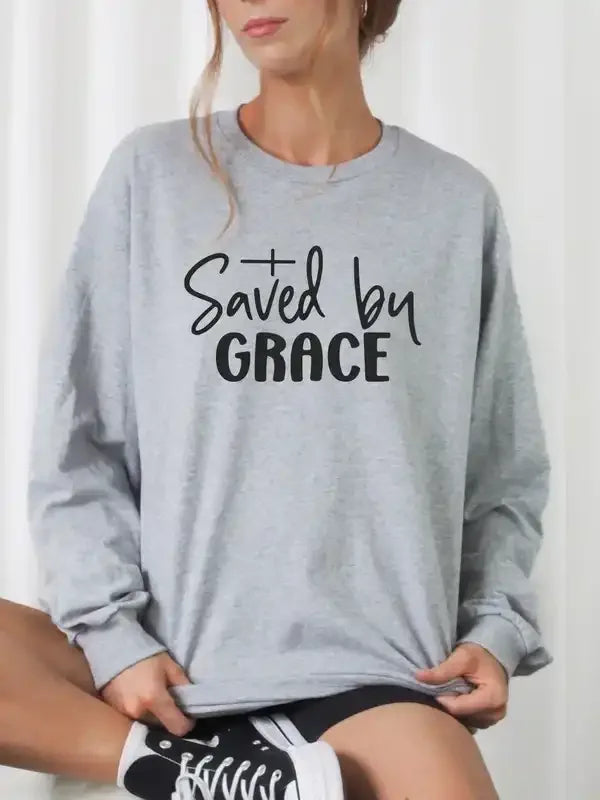 Saved by Grace Graphic Sweatshirt - Whatever You Like Shop