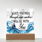 Isaiah 43:2 Acrylic Plaque, Christian Gift, Scripture Decor, Faith Based Gift, Inspirational Bible Verse