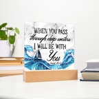 Isaiah 43:2 Acrylic Plaque, Christian Gift, Scripture Decor, Faith Based Gift, Inspirational Bible Verse