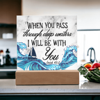 Isaiah 43:2 Acrylic Plaque, Christian Gift, Scripture Decor, Faith Based Gift, Inspirational Bible Verse