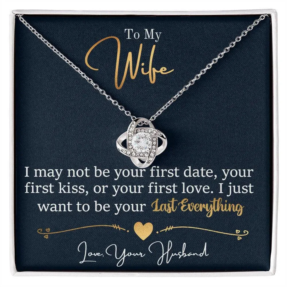 Gifts for Wife: I Want To Be Your Everything - Love Knot Necklace - Whatever You Like Shop