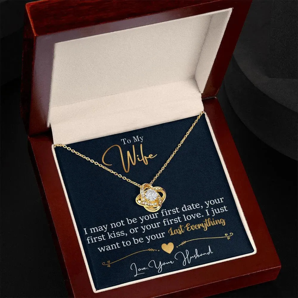 Gifts for Wife: I Want To Be Your Everything - Love Knot Necklace - Whatever You Like Shop