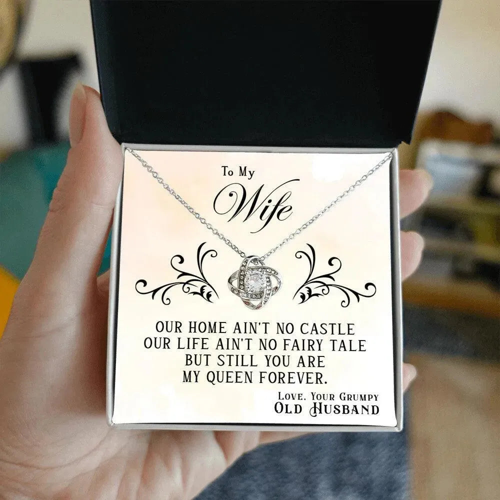 Gifts for Wife: You Are My Queen Forever - Love Knot Necklace - Whatever You Like Shop