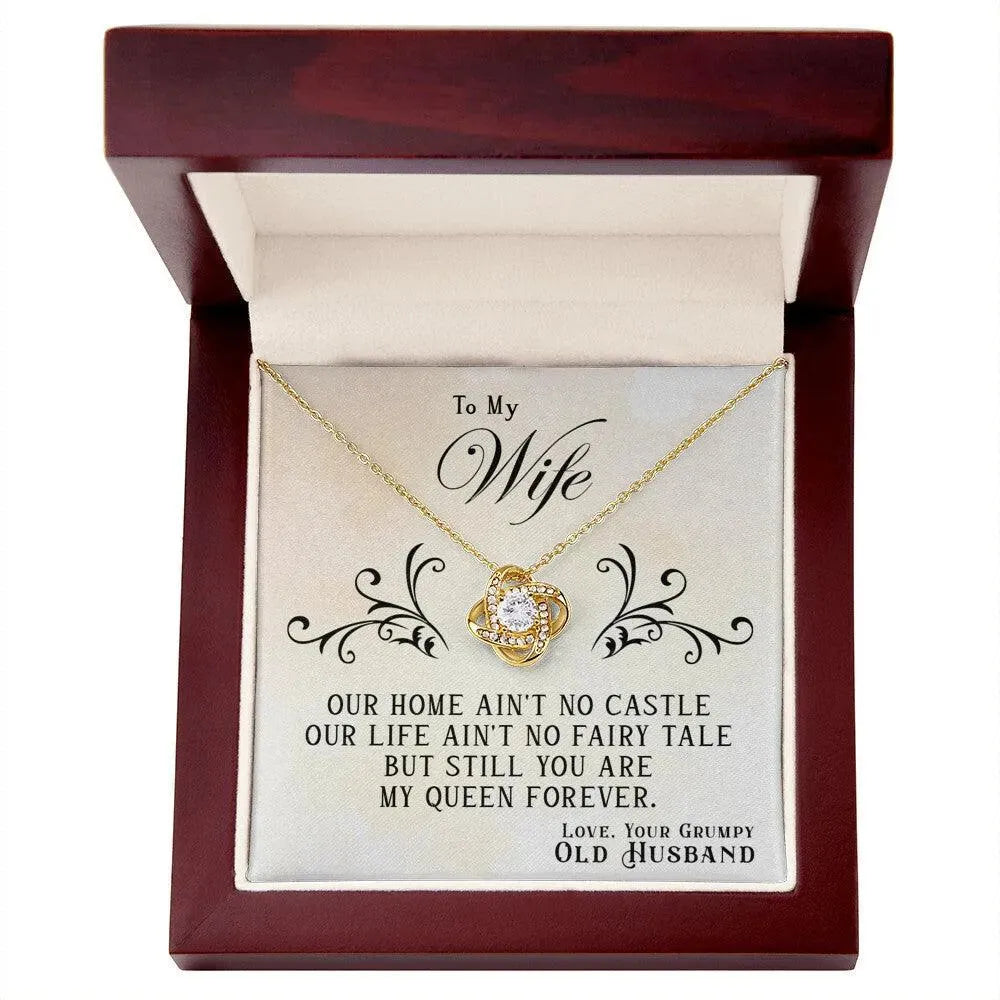 Gifts for Wife: You Are My Queen Forever - Love Knot Necklace - Whatever You Like Shop