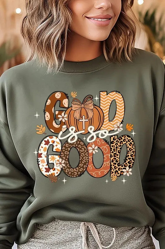 God is So Good Autumn Graphic Fleece Sweatshirts - Whatever You Like Shop