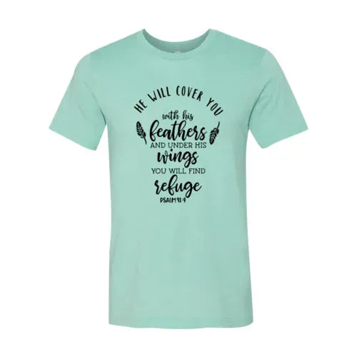 He Will Cover You With His Wings T-Shirt - Whatever You Like Shop