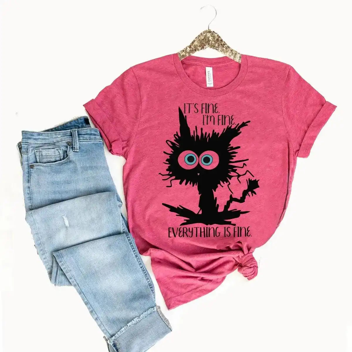 It's Fine T-Shirt-Bella Canvas - Whatever You Like Shop