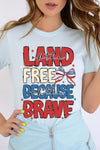 Land Of The Free T-Shirt - Whatever You Like Shop