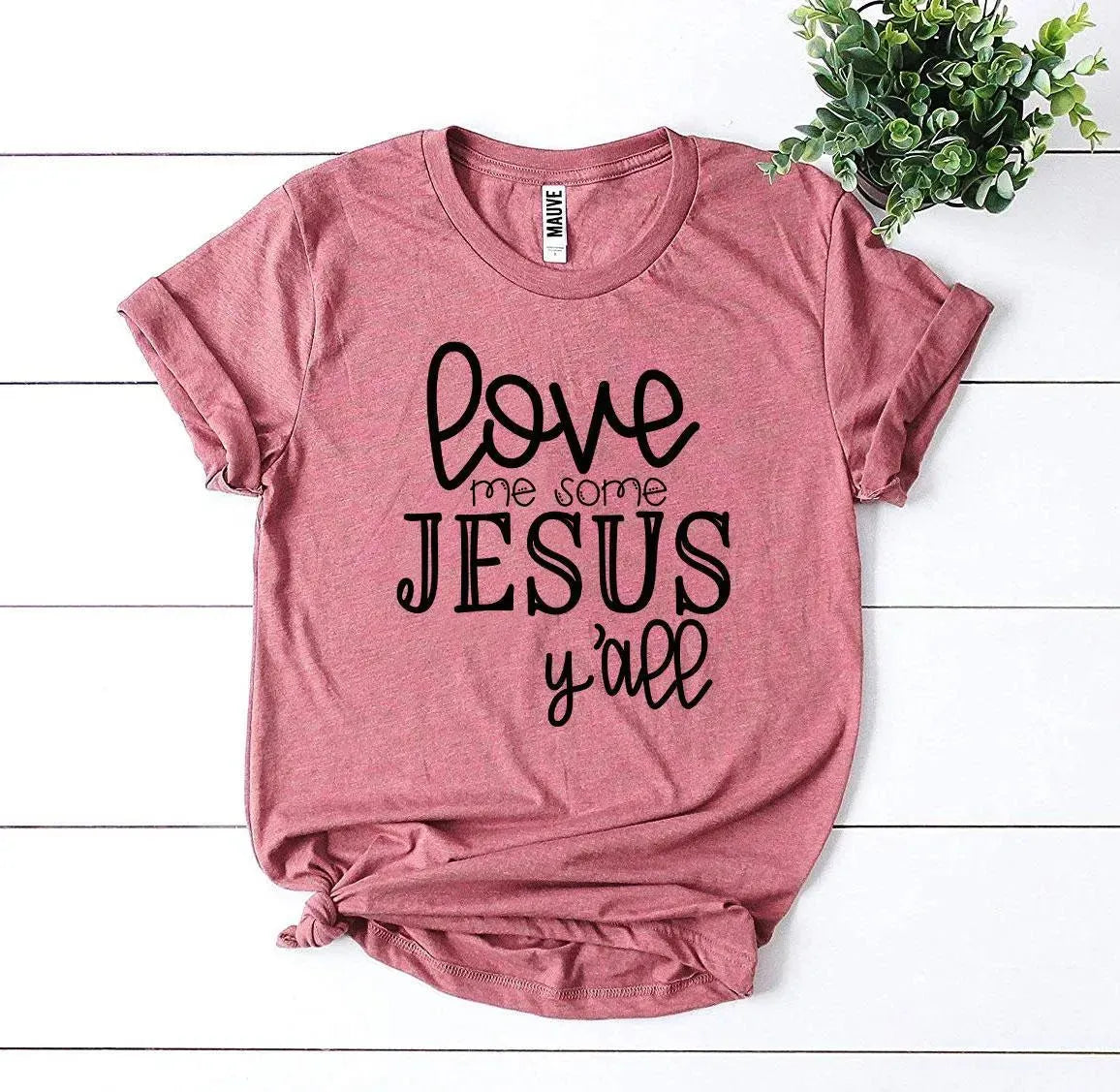 Love Me Some Jesus Tee Bella Canvas - Whatever You Like Shop