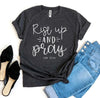 Rise Up and Pray Luke22:46 T-Shirt Bella Canvas - Whatever You Like Shop