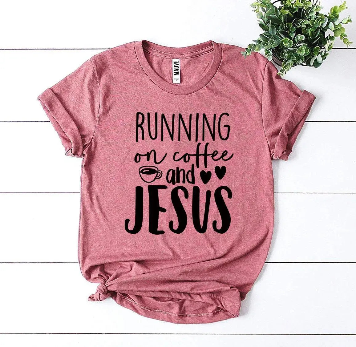 Running On Coffee and Jesus T-Shirt Bella Canvas Delivered in 7 Days - Whatever You Like Shop