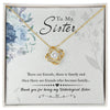 To My Sister, Thank You For Everything - Love Knot Necklace - Whatever You Like Shop