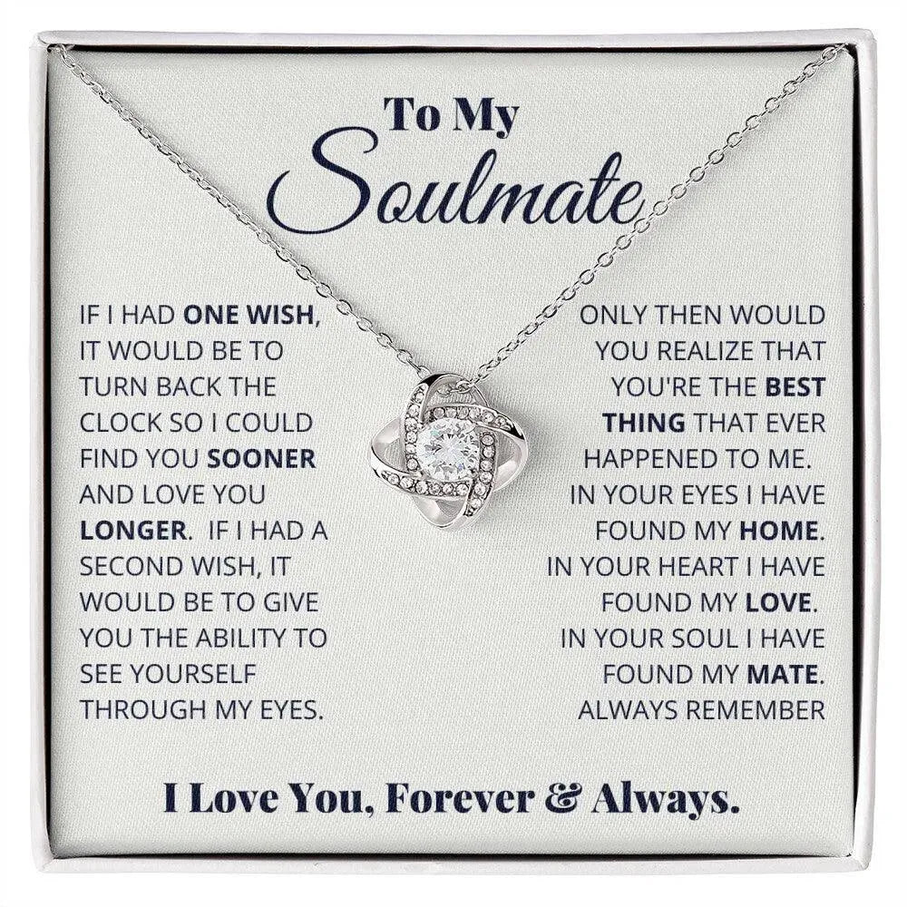 To My Soulmate, I Love You, Forever & Always - Love Knot Necklace - Whatever You Like Shop