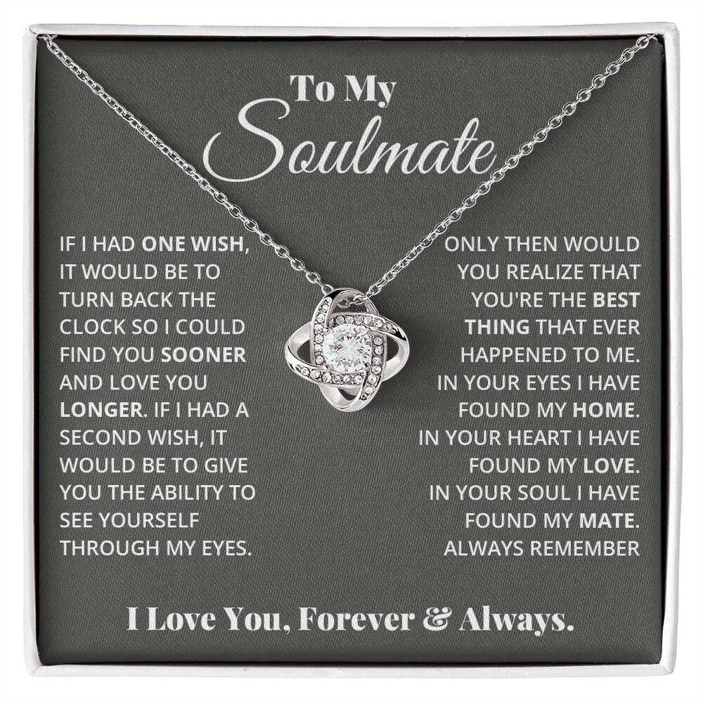 To My Soulmate, In Your Heart I Found My Love - Love Knot Necklace - Whatever You Like Shop