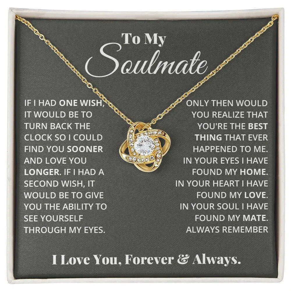 To My Soulmate, In Your Heart I Found My Love - Love Knot Necklace - Whatever You Like Shop