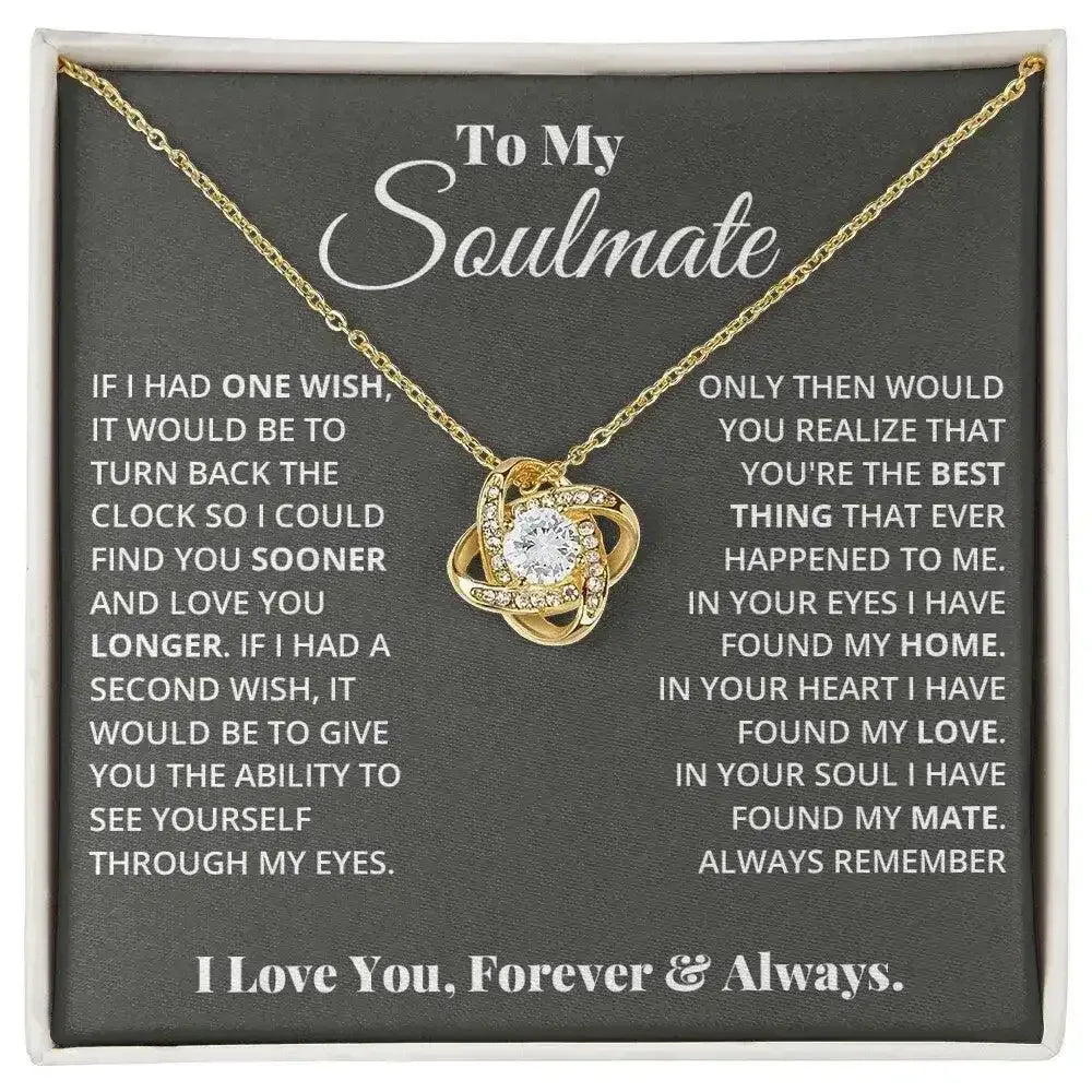 To My Soulmate, In Your Heart I Found My Love - Love Knot Necklace - Whatever You Like Shop