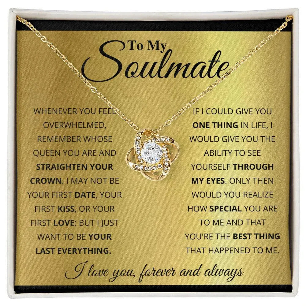 To My Soulmate, You_re The BEst Thing That Happened To Me - Love Knot Necklace - Whatever You Like Shop