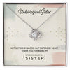 To My Unbiological Sister, Thank You - Love Knot Necklace - Whatever You Like Shop