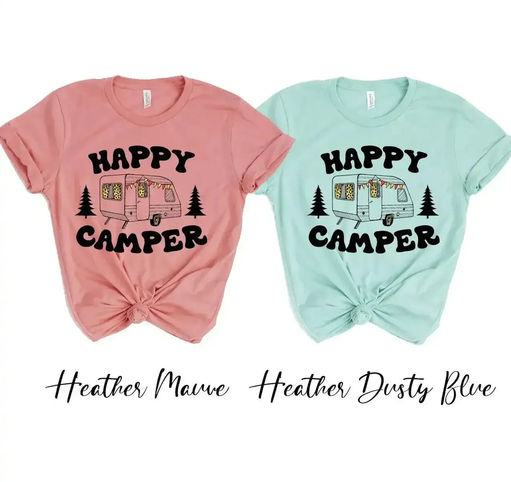 Happy Camper T-Shirt - Whatever You Like Shop