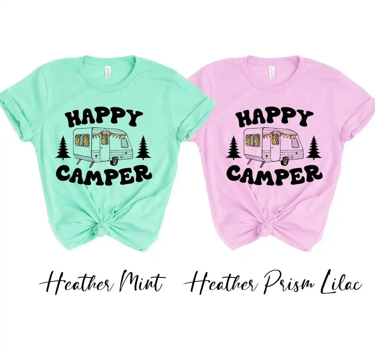 Women's Happy Camper T-shirt Delivered in 12 Days - Whatever You Like Shop