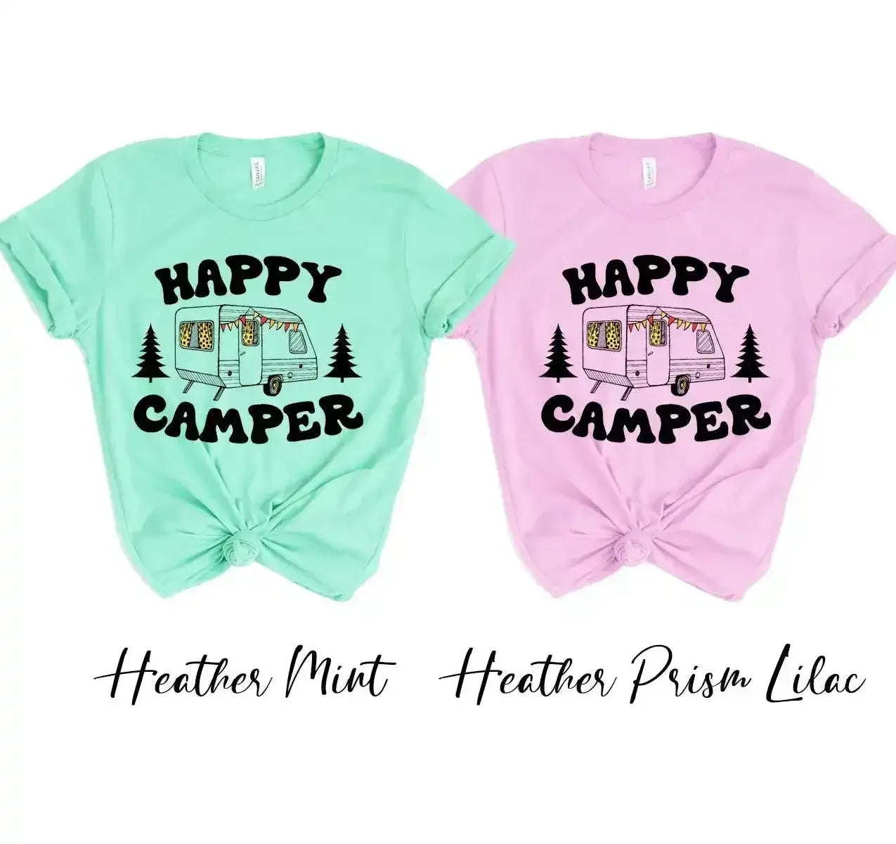 Happy Camper T-Shirt - Whatever You Like Shop