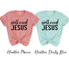 Y'all Need Jesus T-shirt Bella Canvas - Whatever You Like Shop