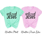 Y'all Need Jesus T-Shirt - Whatever You Like Shop