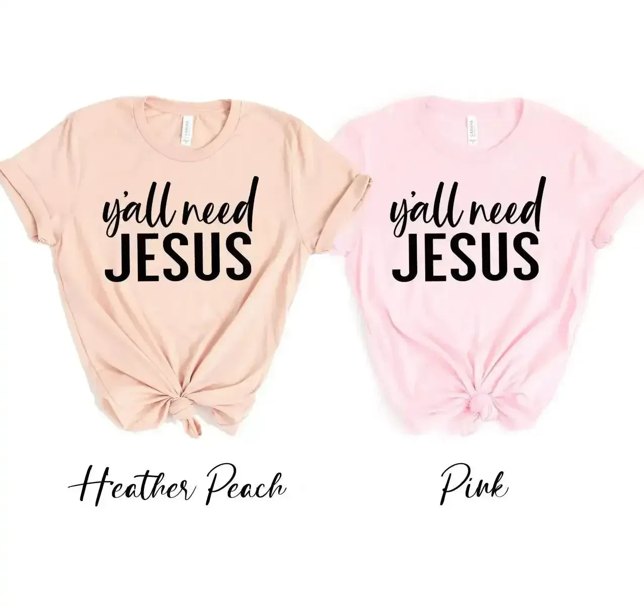 Y'all Need Jesus T-Shirt - Whatever You Like Shop